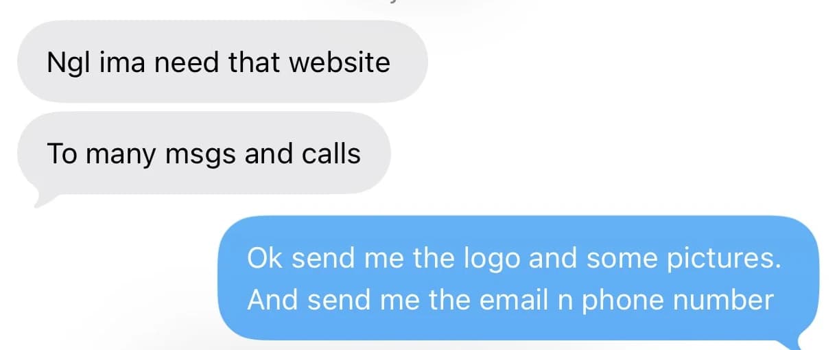 Cropped text conversation asking for a website because there were too many messages and calls